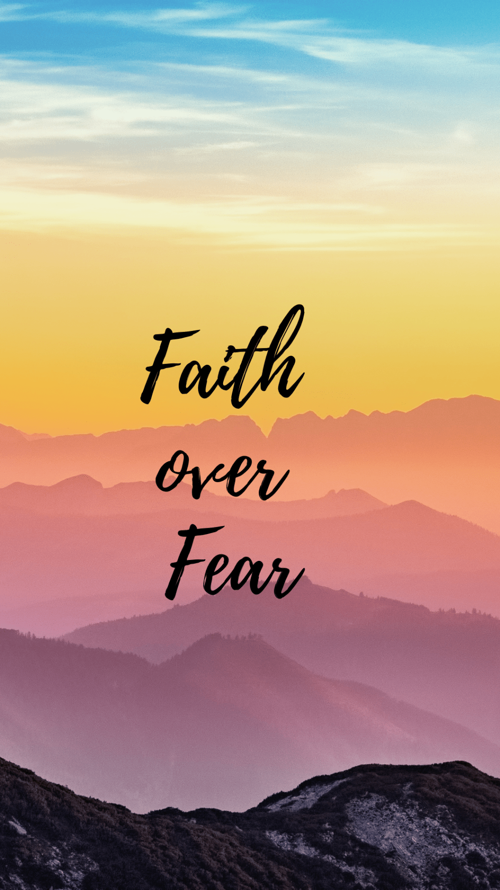 Faith over fear