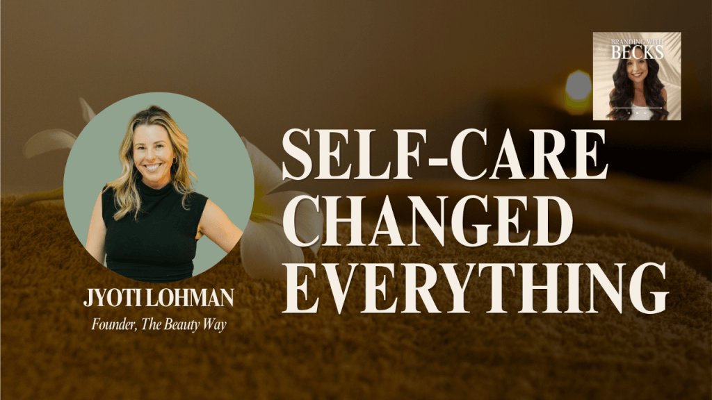 The Power of Intentional Self-Care: How Rituals, Presence, and Authenticity Build Better&nbsp;Businesses